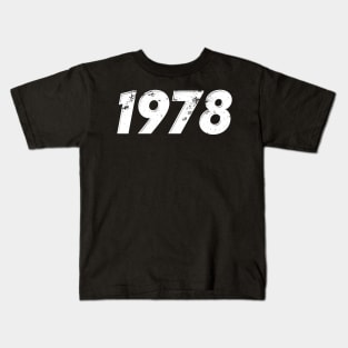 1978 - Vintage Grunge Effect Kids T-Shirt